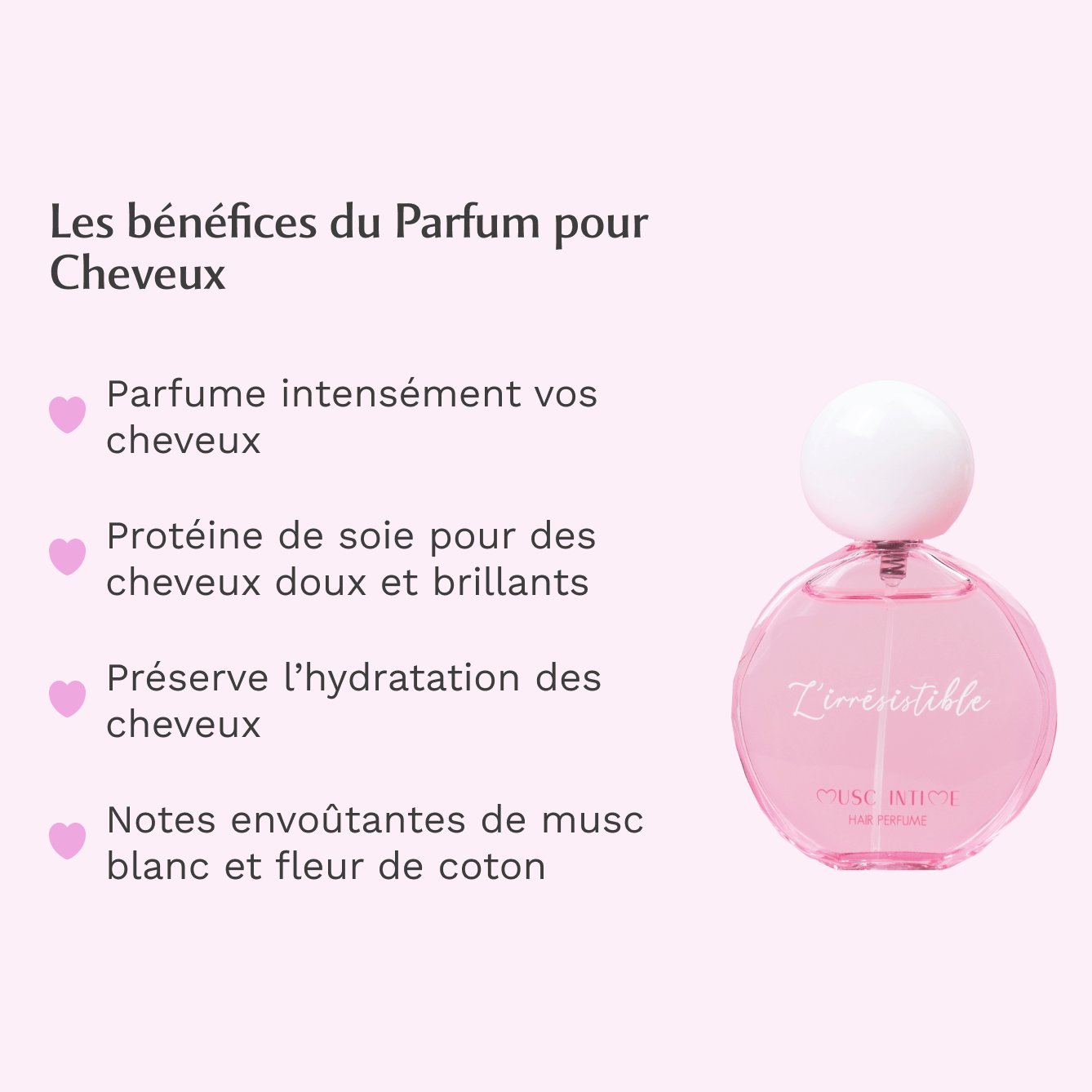 Parfum Cheveux l'Irrésistible au Musc Blanc